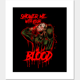 Shower me with your Blood Posters and Art